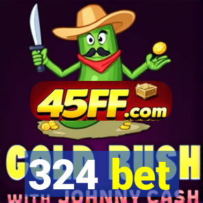 324 bet
